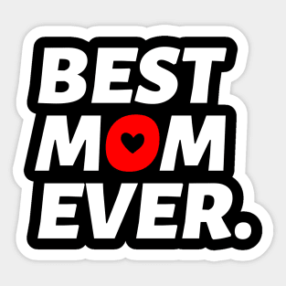 Best Mom Ever Sticker